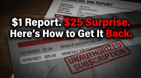 Vinclarity Scam: $1 Car Report, Then $25 Charged Without Warning